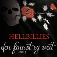 Hellbillies - Den finast eg veit (2013)