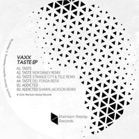 Vaxx - Taste EP