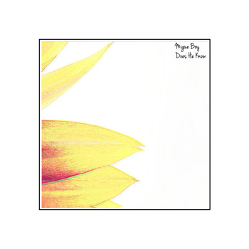 Migue Boy - Does He Know