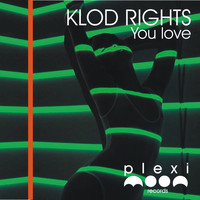 Klod Rights - You Love