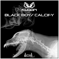Kloon - Black Boy / Calcify
