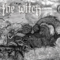 The Witch - Lost at Sea (Explicit)