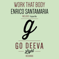 Enrico Santamaria - Work That Body