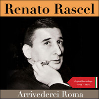 Renato Rascel - Arrivederci Roma (Original Recordings 1953 - 1956)