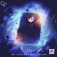 Qoiet - An Unpleasant Dream
