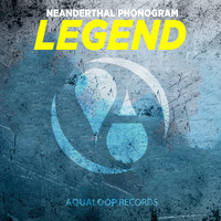 Neanderthal Phonogram - Legend