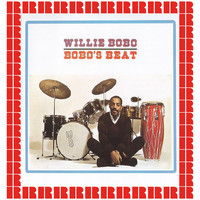 Willie Bobo - Bobo's Beat (Hd Remastered Edition)