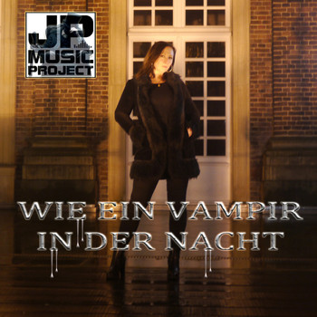 JP Music Project - Wie ein Vampir in der Nacht