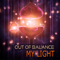 Out Of Balance - My Light