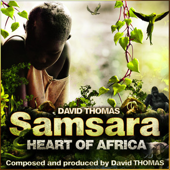 David Thomas - Samsara - Heart of Africa