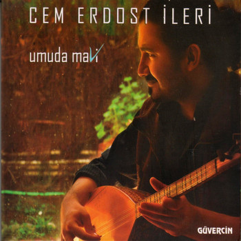 Cem Erdost İleri - Umuda Mavi