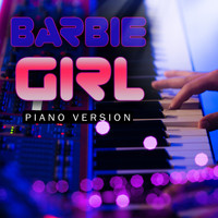 Barbie Girl and I'm a Barbie Girl - Barbie Girl (Piano Version)