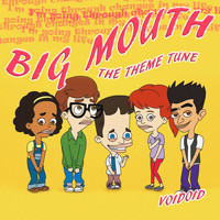 Voidoid - Big Mouth (TV Theme)