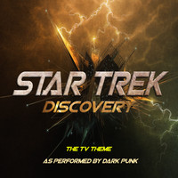 Dark Punk - Theme (From "Star Trek - Discovery")