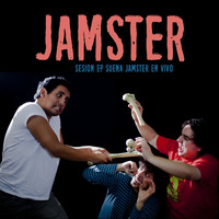 Jamster - Sesión Suena Jamster En Vivo