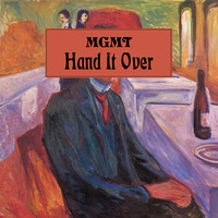 MGMT - Hand It Over (Explicit)