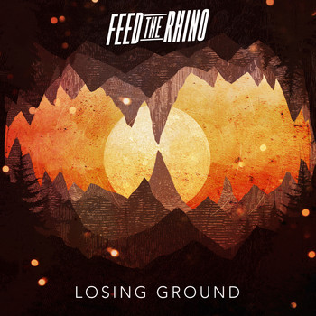 Feed The Rhino - Losing Ground