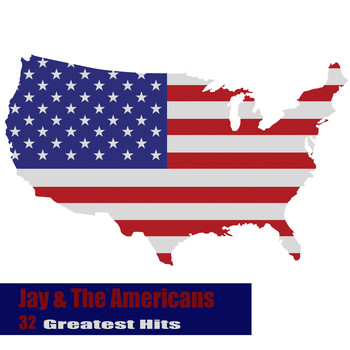 Jay & The Americans - 32 Greatest Hits