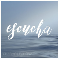 Chacho Lecuona - (Guarda Silencio y) Escucha