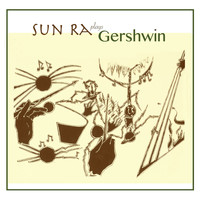 Sun Ra / - Sun Ra Plays Gershwin
