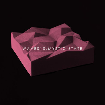 Mystic State - WAVE010