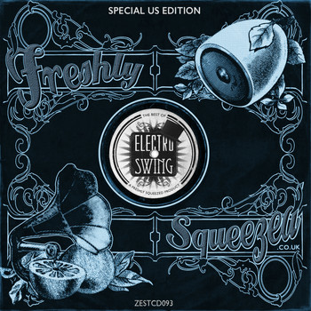 Various Artists - Electro Swing: The Best of Freshly Squeezed, Vol. 1
