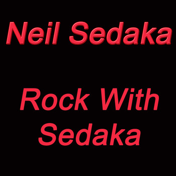 Neil Sedaka - Rock With Sedaka