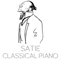 Erik Satie - Satie Classical Piano