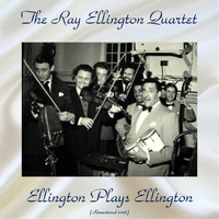 The Ray Ellington Quartet - Ellington Plays Ellington (Remastered 2018)