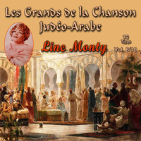 Line Monty - Les grands de la chanson Judéo-Arabe, Vol. 08