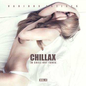Various Artists - Chillax (20 Chill-Out Tunes), Vol. 4
