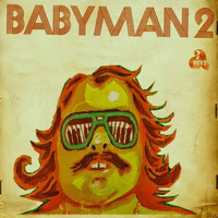 Babyman - Babyman 2
