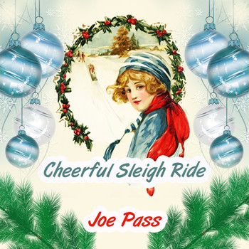 Joe Pass - Cheerful Sleigh Ride