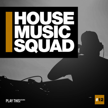 Various Artists - House Music Squad #12