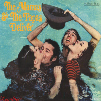 The Mamas & The Papas - The Mamas & The Papas Deliver