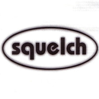 Squelch - Squelch