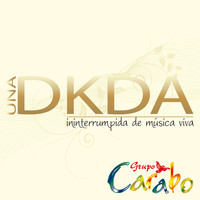 Grupo Carabo - Una Dkda Ininterrumpida de Música Viva