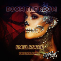 Emiel Roche - Boom the Room (Frenckel Remix)