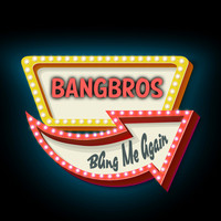 Bangbros - Bang Me Again