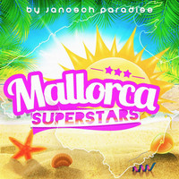 Janosch Paradise - Mallorca Superstars