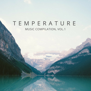 Various Artists - Temperature - Music Compilation, Vol. 1