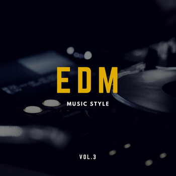Various Artists - EDM Music Style - Collection, Vol. 3