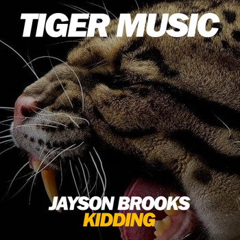 Jayson Brooks - Kidding
