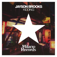 Jayson Brooks - Kidding