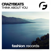 CrazyBeats - Think About You