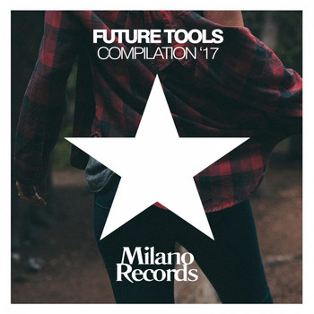 Various Artists - Future Tools '17