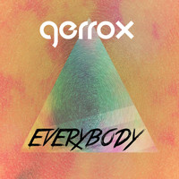 Gerrox - Everybody
