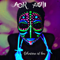Aor Agni - Vibrations of Love