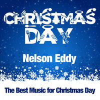 Nelson Eddy - Christmas Day