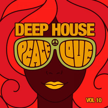 Various Artists - Deep House Peace & Love, Vol. 10